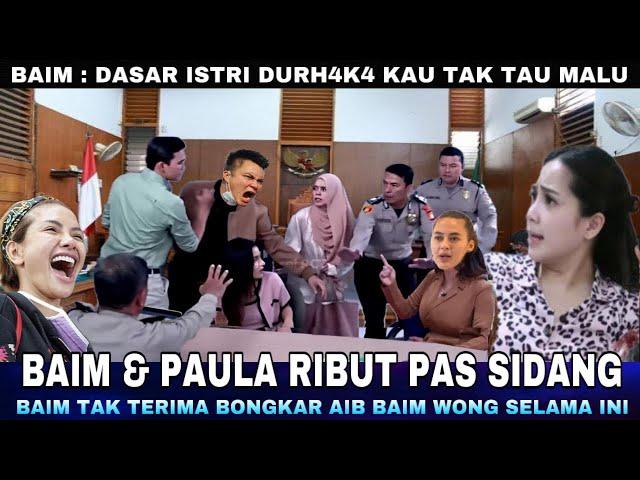 Sidang Cerai Baim & Paula Ricuh, Baim Wong Mengamuk Ke Paula Karena Rahasia Besarnya dibongkar !!!