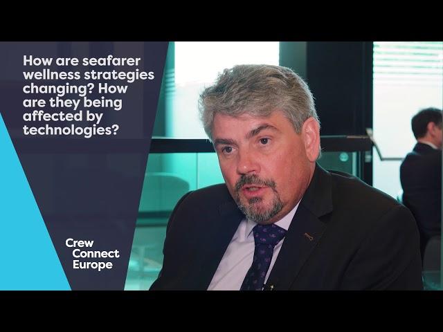 CrewConnect Europe 2018 - Seafarer Wellness and Technology