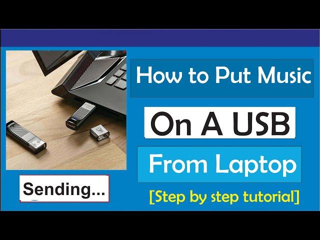 How to Put Music on a USB from a Laptop/How to put songs in Pendrive from laptop