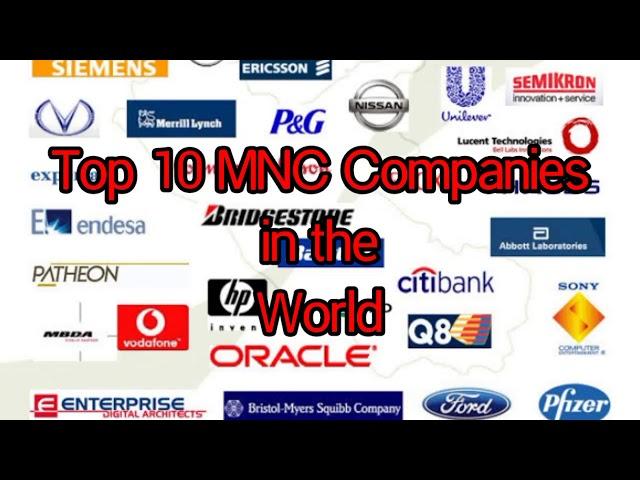 Top 10 MNC Companies in the World