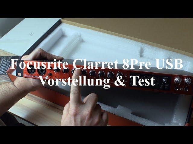 Focusrite Clarret 8Pre USB Test Deutsch