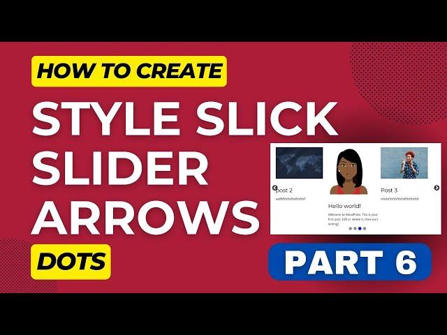 How To Style Slick Slider Arrows dots In Wordpress