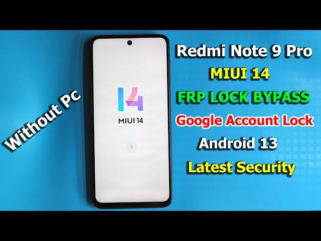 Redmi Note 9 Pro MIUI 14 FRP BYPASS Android 13 | Redmi Note 9s Reset Google Lock | New Trick 2023