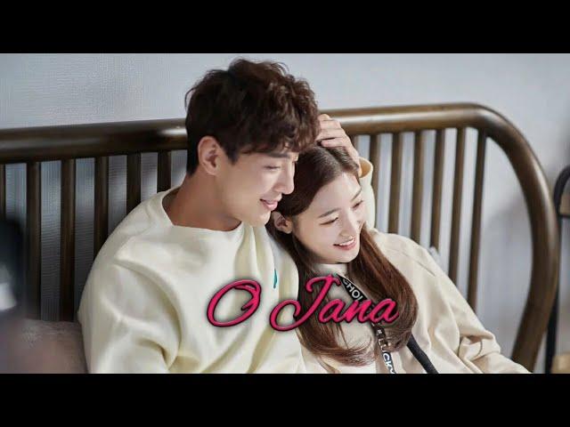 ||O Jana || My First First Love MV || Hindi Song With Korean Drama Mix Video || A Sweet Love Story||