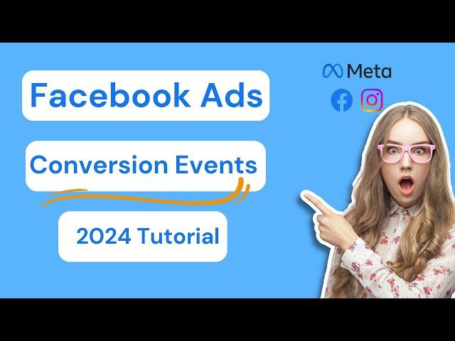 Set up Custom Conversion Events for Facebook Ads in 5 mins  -  2024 Tutorial