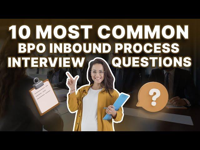 10 Most Common BPO Inbound Process Interview Questions |  15 Min Interview Preparation | C9Staff