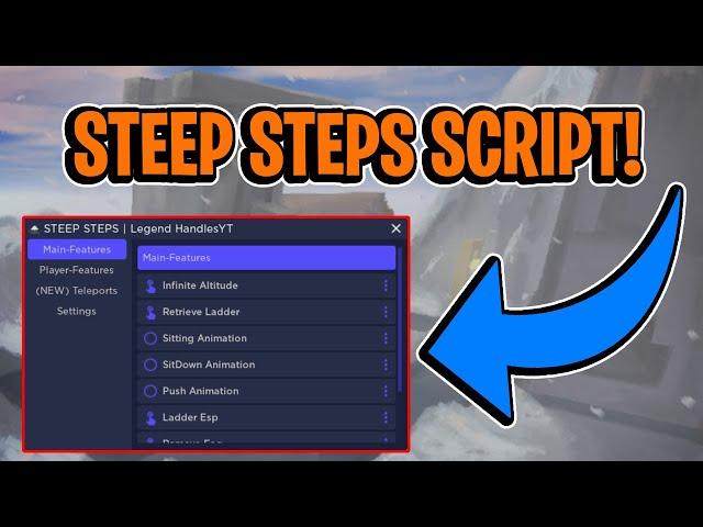 STEEP STEPS Script GUI / Hack (INFINITE LADDERS, INFINITE JUMP, AUTOFARM, AND MORE) *PASTEBIN*