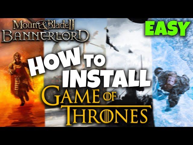 How To Install: Realm Of Thrones (Game Of Thrones Mod) - Bannerlord 1.1.5 - EASY!