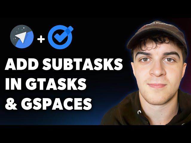 How to Add Subtasks in Google Tasks Google Spaces (Full 2025 Guide)