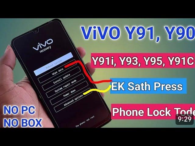 How To Vivo Y91 Y91i Y91C Y90 Y93 Y95 Ka Lock Kaise Tode By Hard Reset Pattern Unlock With PC 2024