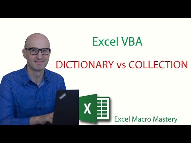 Excel VBA Dictionary vs Collection (2/4)