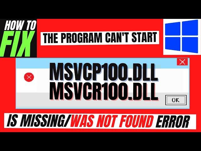 How To Fix MSVCP100.dll & MSVCR100.dll Missing Error Not found error Windows 10/11/7 32/64bit