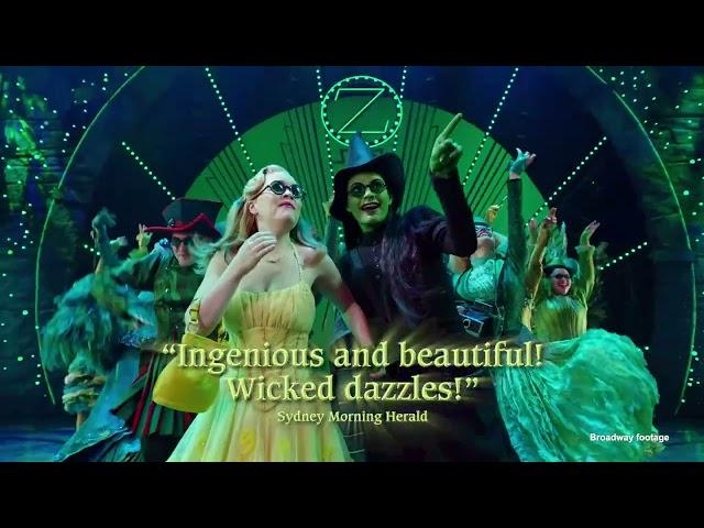 WICKED Now Playing at QPAC