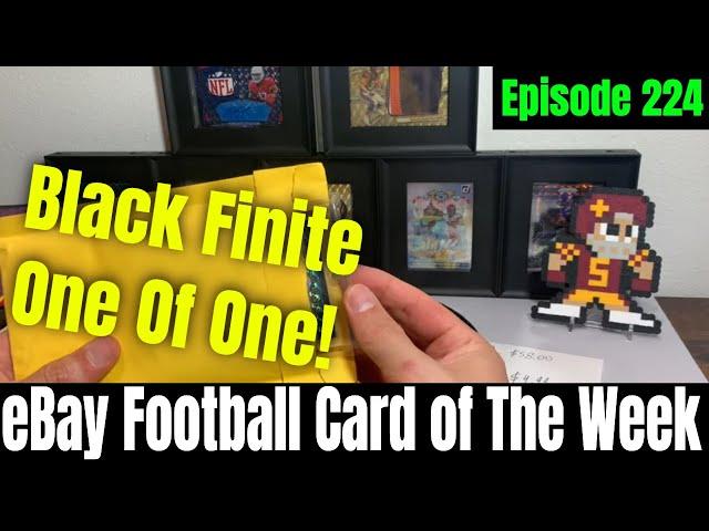 BLACK FINITE ONE OF ONE Rookie Autograph For Episode 224 of eBay Football Card of The Week!