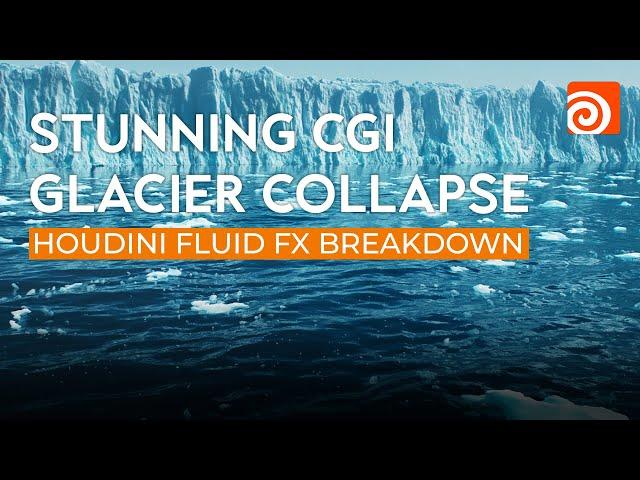 Stunning CGI Glacier Collapse | Houdini Fluid FX Breakdown