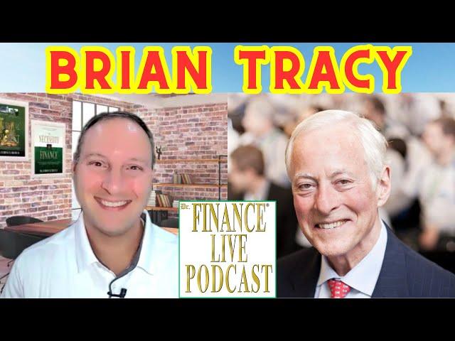 Dr. Finance Live Podcast Testimonial - Brian Tracy - World's Leading Time Management Expert