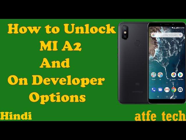 How to Unlock Bootloader MI A2 | On Developer Options mi a2 |