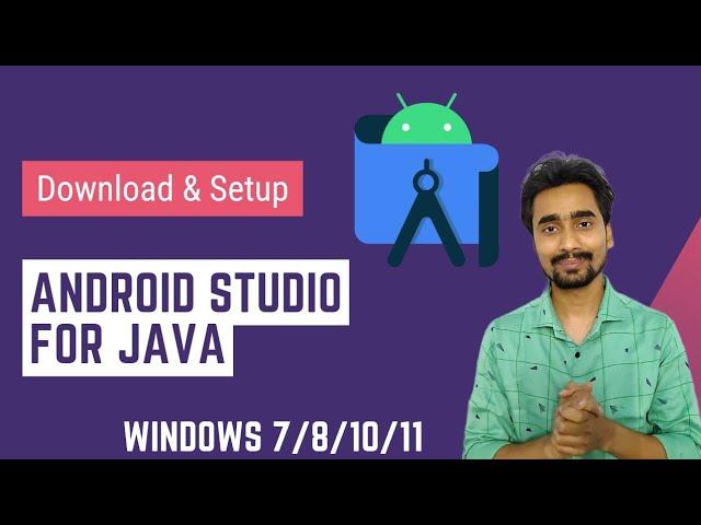 How To Download, Install and Setup Android Studio on Windows 10/11/8?