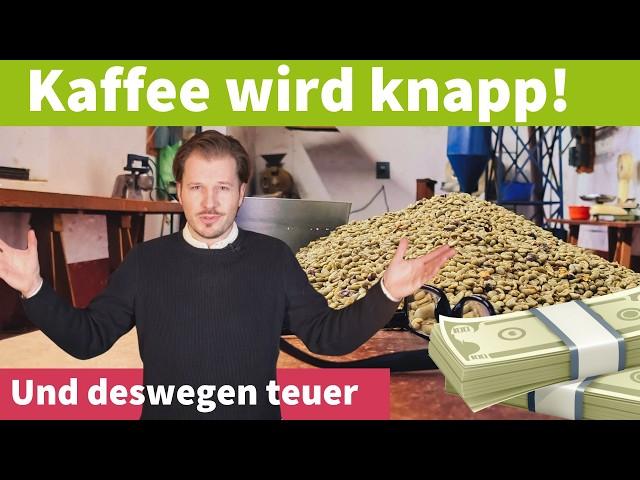 Kaffee wird knapp! Und deswegen teuer - für alle