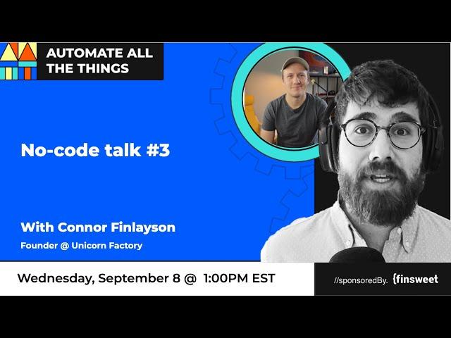 No-code talk #3 with Connor Finlayson