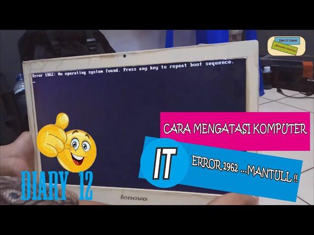 CARA MENGATASI KOMPUTER ERROR 1962 lENOVO PC ALL IN ONE