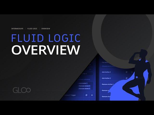 Fluid Logic Overview - Gloo Fluid Dynamic - Tutorial