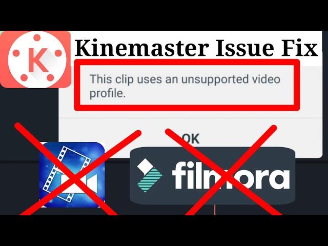 Kinemaster Unsupported Video Format, How To Fix an Error Kinemaster Unsupported Video