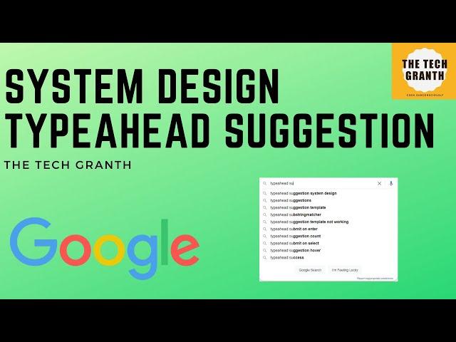 System Design Google Autocomplete | Typeahead Suggestion | HLD Auto Suggestion | TRIE Data Structure