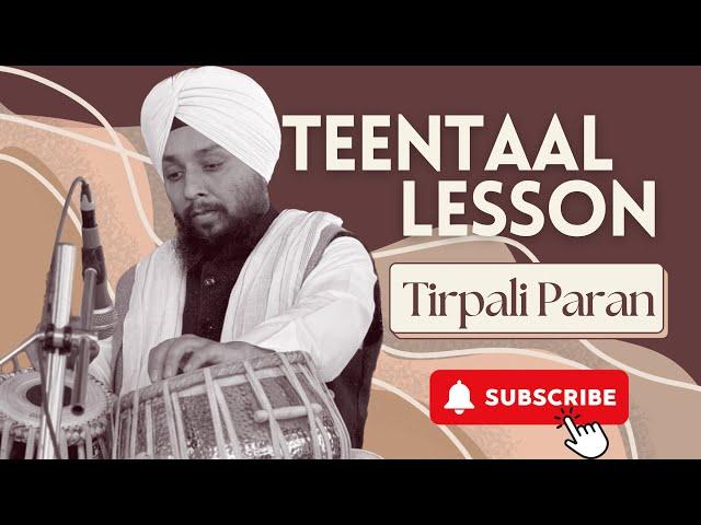 LESSON | TIRPALI PARAN | TEEN TAAL |