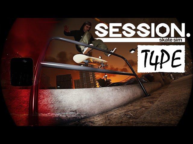 SESSION: "T4PE" - Realistic edit (Session: Skate Sim v1.0 PC) - part-time ninja
