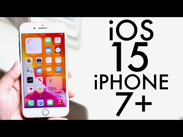 iOS 15 On iPhone 7 Plus! (Review)