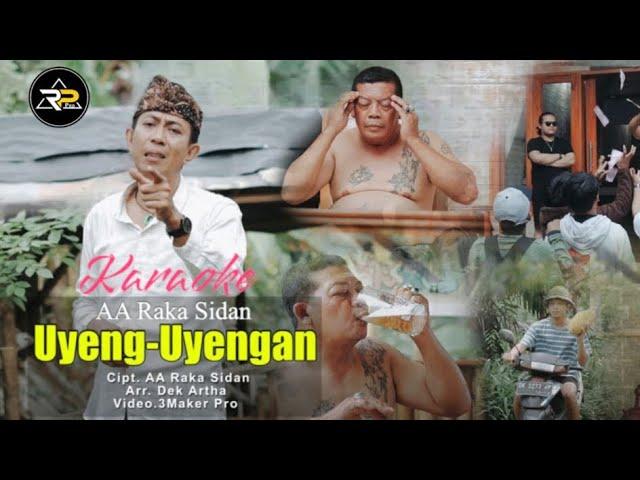 KARAOKE UYENG-UYENGAN _ AA RAKA SIDAN (Karaoke Original Music Video)