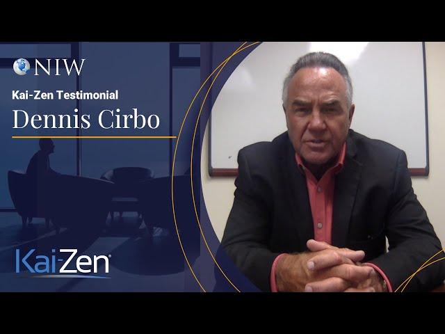 Kai-Zen Testimonial -  Dennis Cirbo