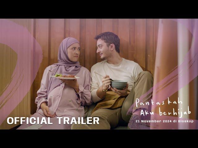 Pantaskah Aku Berhijab - Official Trailer