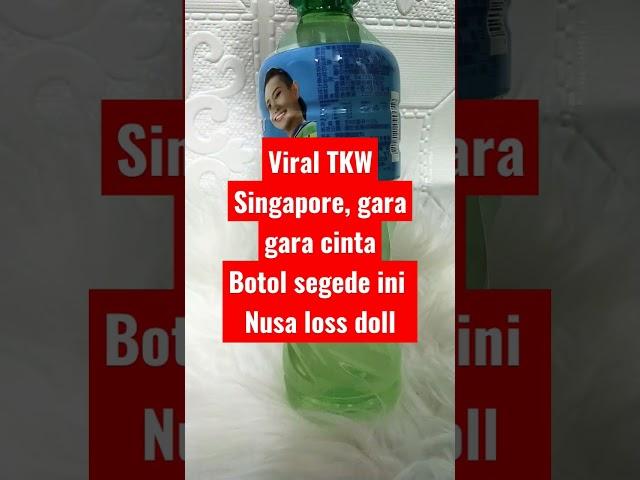 viral TKW singapore gara gara botol #tkw #taiwanviral #all #semuaorang