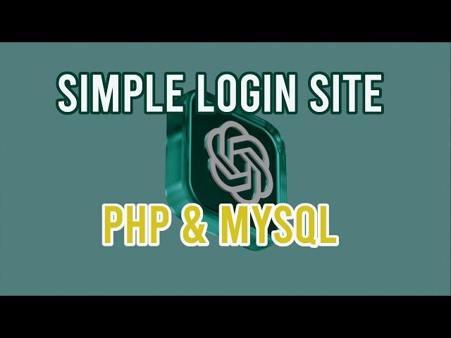 Using ChatGPT to Create PHP Login Site with Cookies and MySQL