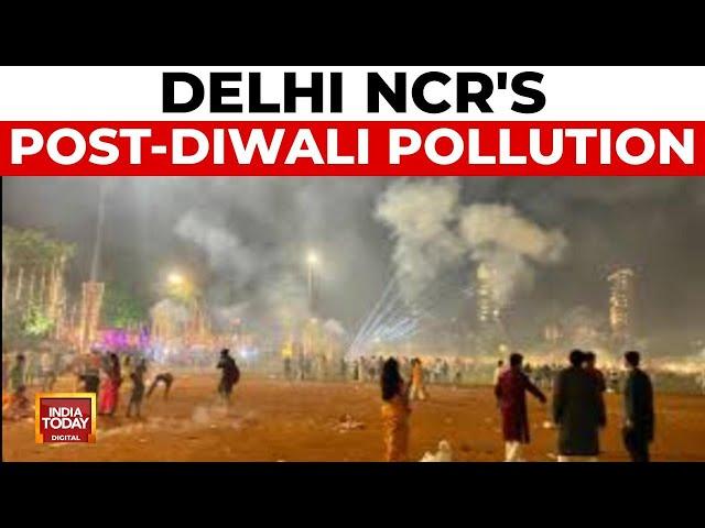 Post-Diwali Pollution Surge In Delhi NCR Despite Firecracker Ban | India Today