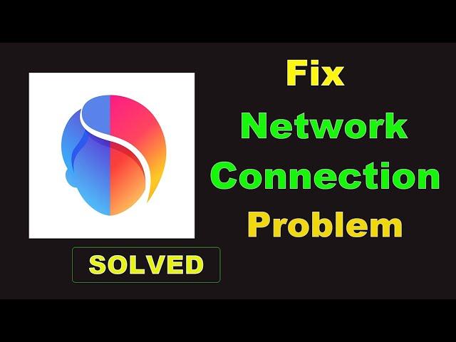 How To Fix FaceApp App Network & Internet Connection Problem in Android Phone