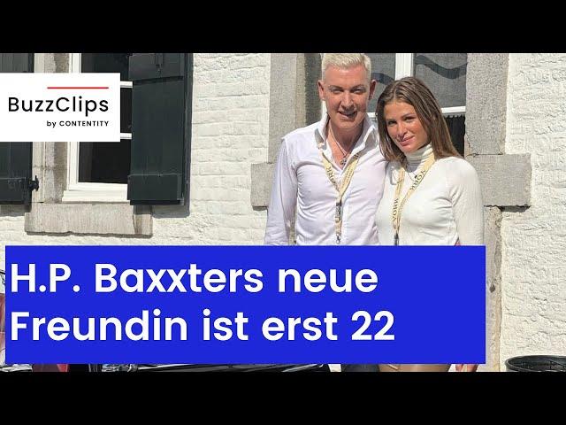 H.P. Baxxter: Neue Freundin gerade mal 22 Jahre alt