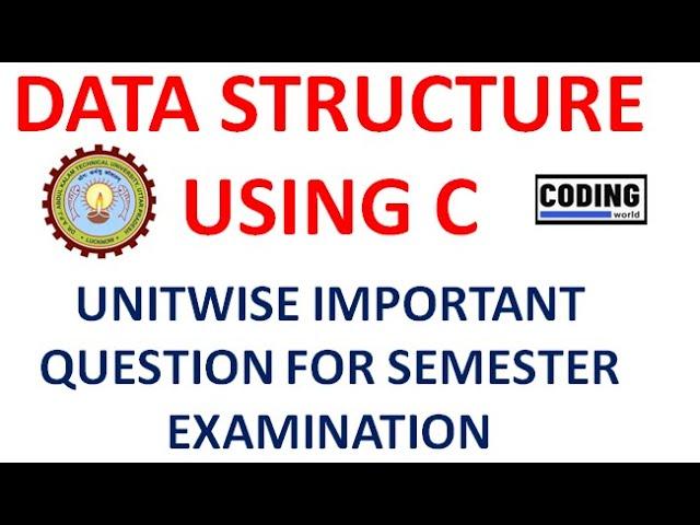 DATA STUCTURE USING C IMPORTANT QUESTION