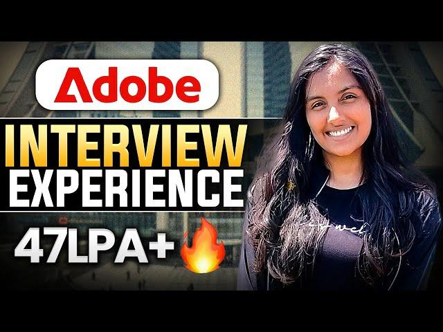 Adobe Interview Experience | How She Cracked Adobe