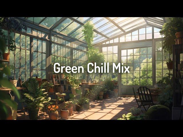 Garden of Green Lo-fi 🪴Mix Study/ Deep Focus  Green Plants Vibes [ chill lo-fi hip hop beats]