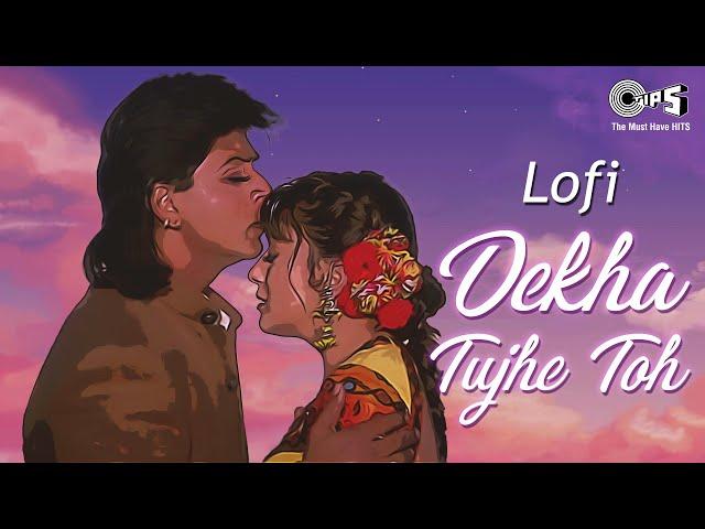 Dekha Tujhe Toh - Slowed & Reverb | Koyla | Kumar Sanu | Alka Yagnik | 90's Love Songs | Lofi Songs