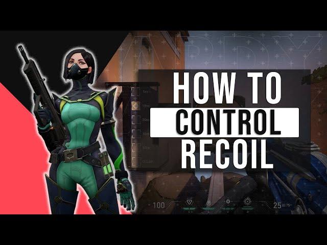 How To Control Recoil - Spray Patterns - Valorant