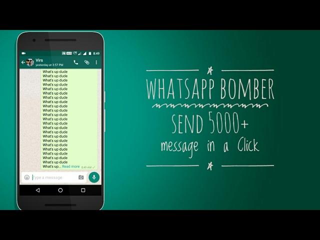 WhatsApp bomber | Send 5000+ message in a Click