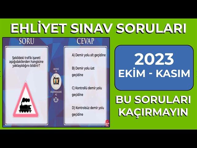 HARİKA SORULAR BİR ARADA / 2023 Ekim - Kasım Çıkmış Ehliyet Soruları / 2023 Ehliyet Sınav Soruları