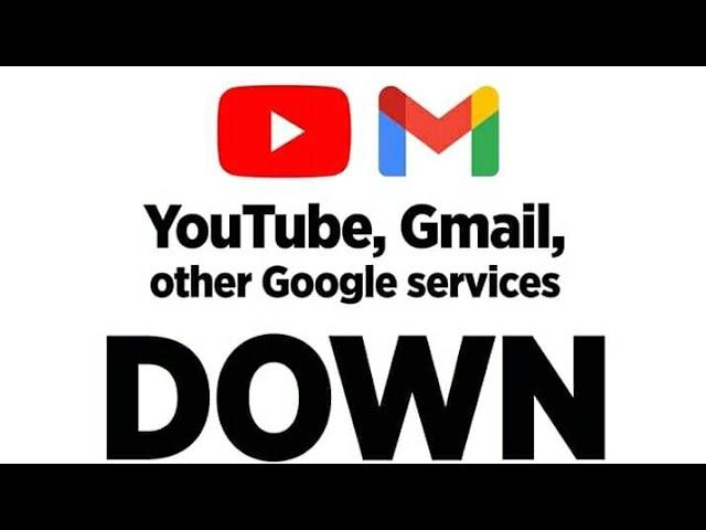 YOUTUBE AND GMAIL DOWN OR UPGRADING SYSTEM?