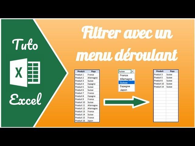 Comment créer un filtre avec une liste déroulante sur Excel - Docteur Excel