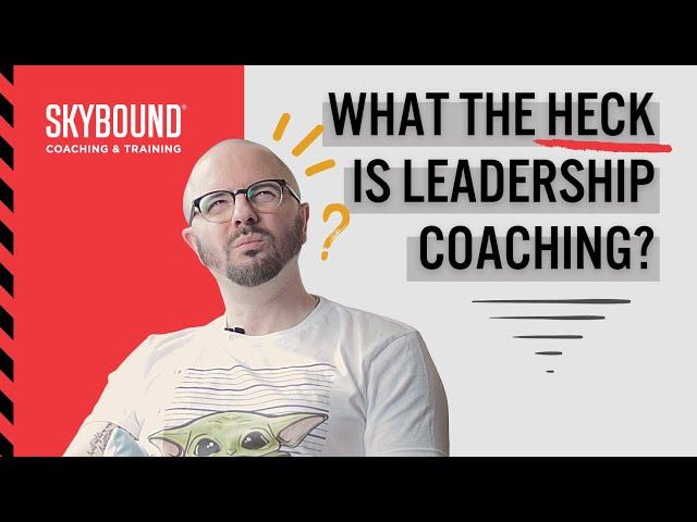 What is Leadership Coaching?