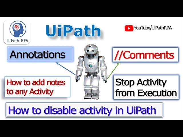 Comments and Annotation in UiPath||UiPath RPA Tutorial